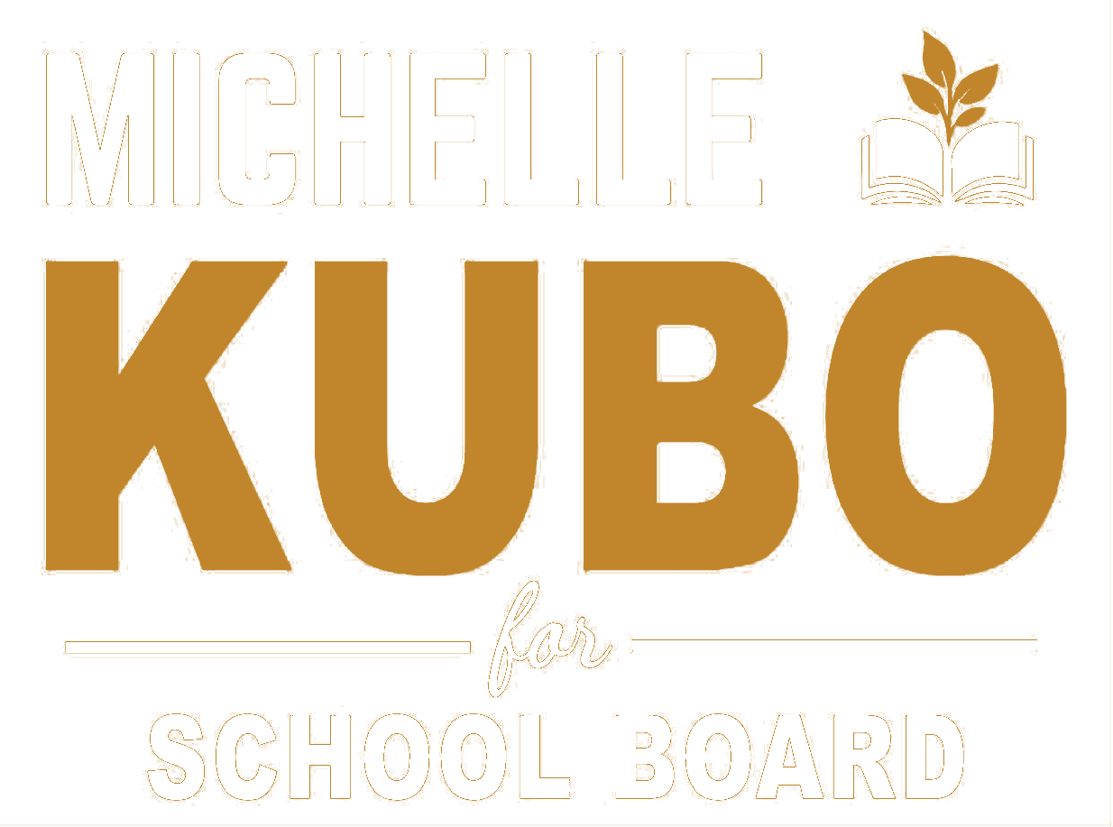 Michelle Kubo for School Board